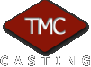 TMC Casting